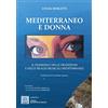 MMC Edizioni MEDITERRANEO E DONNA - Il femminile nelle tradizioni e nelle realtà musicali mediterranee