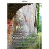 Infinito Edizioni Il Passo della Morte. Storie e immagini di passaggio lungo la frontiera tra Italia e Francia