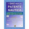 EDPP I quiz per la patente nautica. Integrazione (oltre le dodici miglia) senza limiti dalla costa