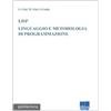 Maggioli Editore LISP. Linguaggio e metodologia di programmazione