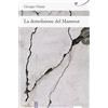 PASSAGGI DI DOGANA La demolizione del mammut