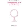 Mimesis In un mondo di carta e di pergamena. Il romanzo dei cavalieri in viaggio