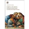 Tipheret Parola di Giuda. Il tradimento dell'Iscariota e il mistero del campo di sangue