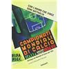 Solfanelli Con l'animo che vince ogni battaglia. Antologia dei mondiali di calcio del 1934