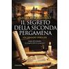 Newton Compton Editori Il segreto della seconda pergamena
