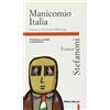PRIMO PIANO Manicomio Italia. Inchiesta su follia e psichiatria