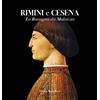 Franco Maria Ricci Rimini e Cesena. La Romagna dei Malatesta. Ediz. illustrata