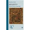 Sarnus Miglietto. Romanzo d'amore e brigantaggio