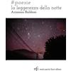 Pacini Fazzi #poesie. La leggerezza della notte