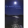 Idea (Roma) La notte parla