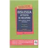 Libriliberi Dislessia. Attività di recupero. Letto-scrittura, lettura, informatica