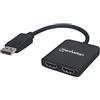 Manhattan 152716 ripartitore video DisplayPort 2x HDMI (DISPLAYPORT/HDMI SPLITTER 2PORT - -WITH MST 4K/30HZ USB-A POWERED)