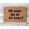 Social crazy Tappeto zerbino personalizzato - Mi casa NO es tu casa - cocco naturale ideale per ingressi (Cocco Naturale, 60x40 cm)
