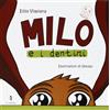 SORRISI Milo e i dentini