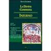 Il Girasole La Divina Commedia. Inferno. Decodificazione, note, latinismi, arcaismi, giudizi critici...