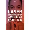 OEO Laser e radiofrequenza in medicina estetica
