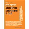 libreriauniversitaria.it Studenti stranieri e DSA. Extra-lingua: uno strumento didattico per comprendere le difficoltà di apprendimento negli studenti stranieri