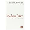 SINTESI FILOSOFICHE Merleau-Ponty. Una sintesi