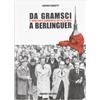 Graphot Da Gramsci a Berlinguer. Il Novecento comunista sotto la Mole