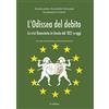 NAVALIA L'odissea del debito. Le crisi finanziarie in Grecia dal 1821 a oggi