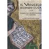 Marcianum Press Il Vangelo secondo Luca (CC. 1,1-9,50). Sussidio per i gruppi d'ascolto e di catechesi