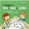 Caracol Il viaggio di Bea e Alex in Sicilia