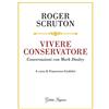SAGGISTICA Vivere conservatore. Conversazioni con Mark Dooley