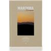 Gruppo Editoriale Maremma Toscana. A journey through people, places and tastes. Ediz. multilingue