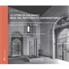 Edizioni Caracol Lo Steri di Palermo sede del rettorato universitario. Guida al restauro di Roberto Calandra e Carlo Scarpa negli anni Settanta del Novecento