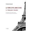 CLEUP La Torre Eiffel non si farà. Le «sliding doors» del potere. Introduzione non troppo tecnica al mondo del diritto amministrativo