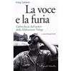 MARSILIO La voce e la furia. L'altra faccia dell'autore della Millennium Trilogy