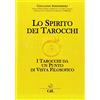 Cerchio della Luna Lo spirito dei tarocchi. I tarocchi da un punto di vista filosofico