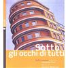 BLOCK NOTA Sotto gli occhi di tutti-Before everyone's eyes. Ediz. bilingue. Con CD Audio