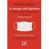 Donzelli Editore Il contagio dell'algoritmo. Le Idi di marzo della pandemia