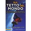 Newton Compton Editori Sul tetto del mondo