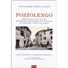 Sometti Pozzolengo. Personaggi, usi, costumi, tradizioni e religiosità di un popolo alla ricerca delle sue radici