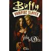 Free Books Spike & Dru. Buffy. The vampire slayer