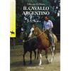 Olimpia Editoriale Il cavallo argentino