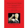 British Archaeological Reports Ltd Memorie Suessane Di Matidia: Suessa. Citta E Territorio Dagli Aurunci Alleta Romana: 2445