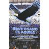 CASTELVECCHI Dove osano le aquile. 14 maggio 2000: Lazio campione d'Italia! La storia e i retroscena di una stagione indimenticabile