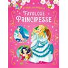 Grillo Parlante Favolose principesse. Ediz. a colori