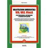 Grafill Valutazioni Ambientali VIA, VAS, VIncA. Iter procedurali, metodologie e tecniche applicative. Con software