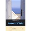 L'Erudita Convalescenza