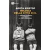 Trilogia della citta di K. by Agota Kristof(2014-01-27)