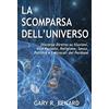 3V Edizioni La Scomparsa dell'Universo: Discorso Diretto su Illusioni, Vite Passate, Religione, Sesso, Politica e i Miracoli del Perdono