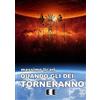 EEE-Edizioni Esordienti E-book Quando gli dei torneranno