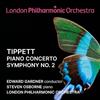 London Philharmonic Orchestra Tippett: Piano Concerto & Symphony No. 2