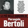 WARNER STRATEGIC MAR Le Piu' Belle Canzoni Di Pierangelo Bertoli