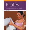 TECNICHE NUOVE Pilates. Il programma in tre livelli
