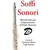 YOUCANPRINT Soffi sonori. Metodo base per l'impostazione al flauto traverso